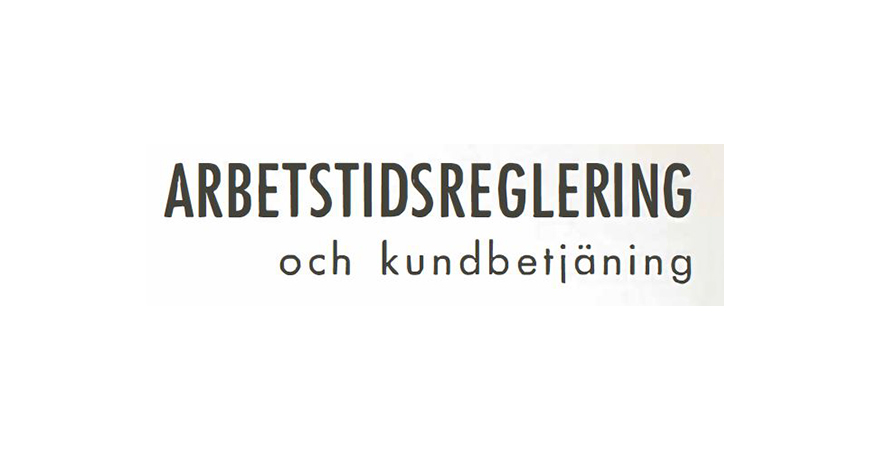Arbetstidsreglering och kundbetjäning