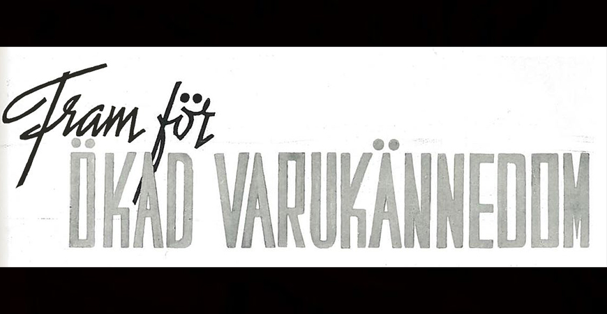 Fram för ökad varukännedom