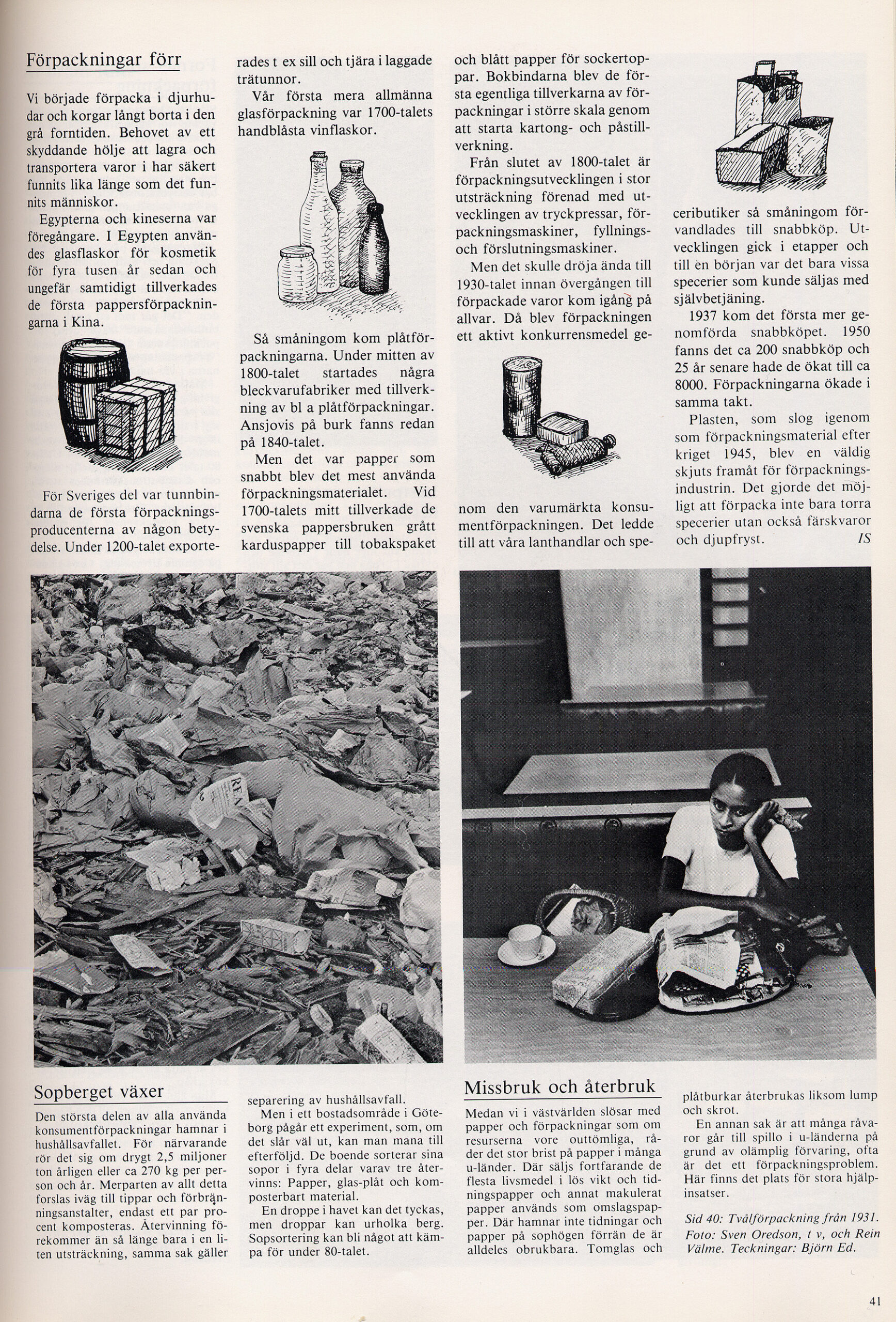 Förpackningens historia 1980, Form.